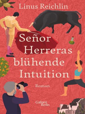 cover image of Señor Herreras blühende Intuition